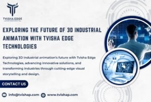 exploring the future of 3d industrial animation development