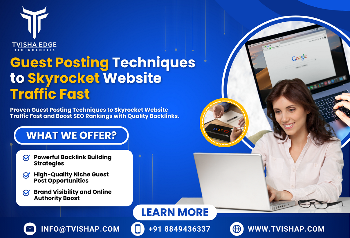 guest posting techniques to skyrocket website traffic fast in india